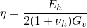 \displaystyle \eta =\frac{E_{h}}{2(1+\nu _{h})G_{v}}